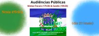 Nesta quarta-feira, Câmara recebe e convida público para duas Audiência Públicas: Saúde e Metas Fiscais